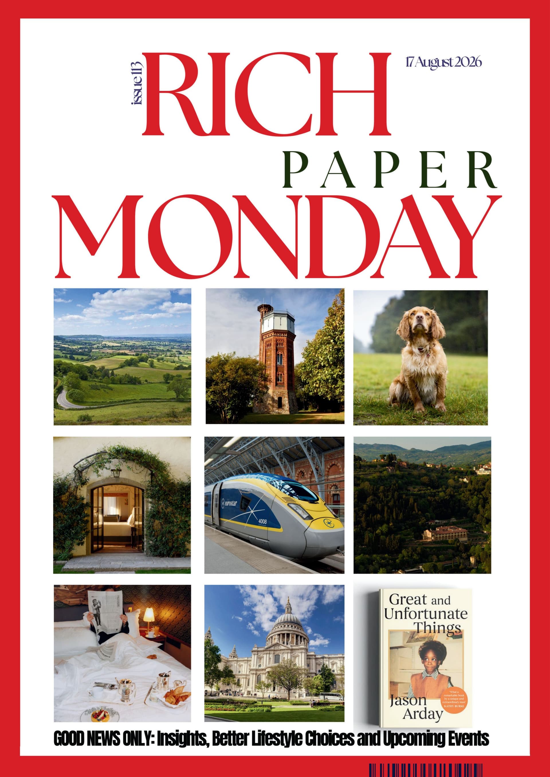 Rich Monday Paper Edition 113 What  a Great Time To Be Alive!